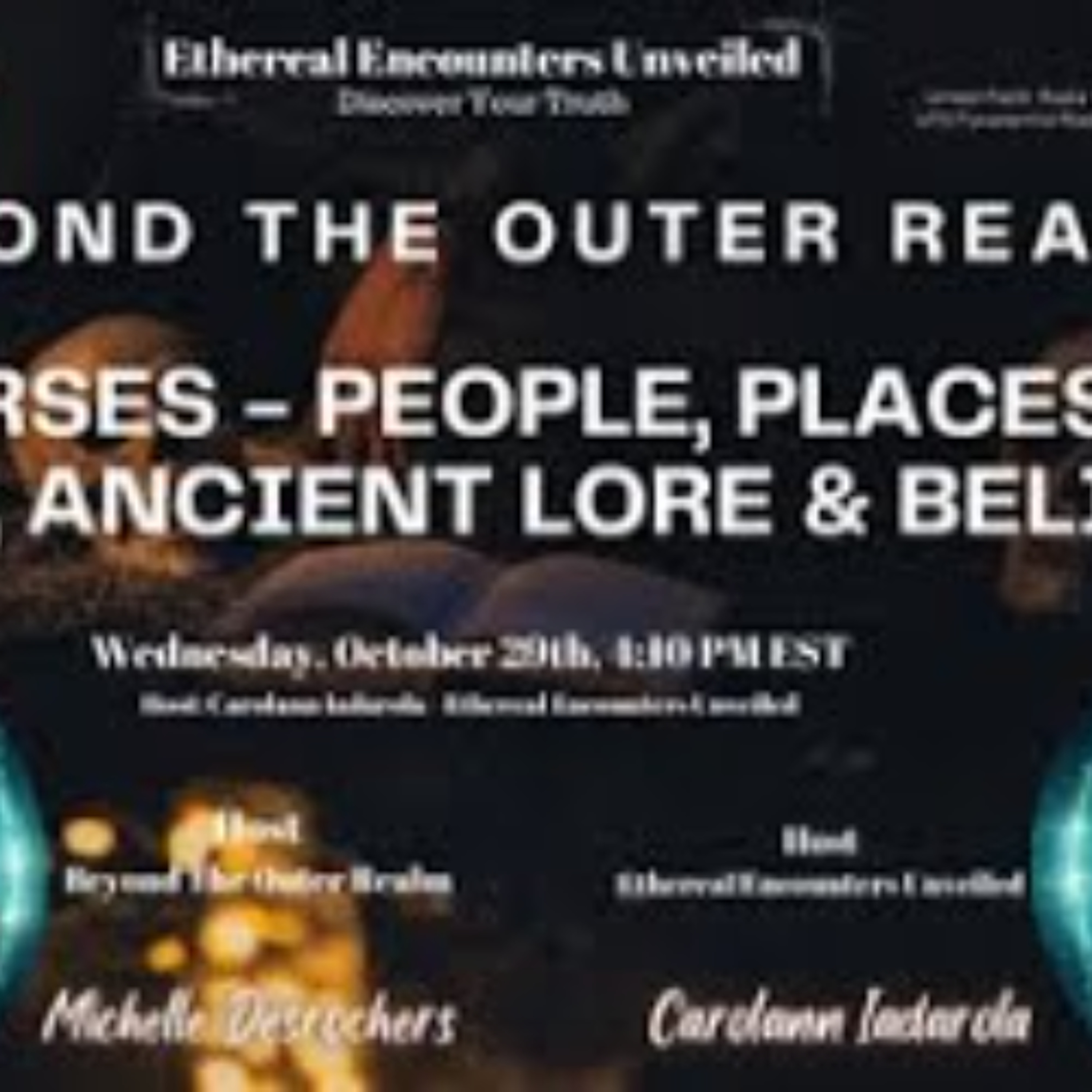 Ethereal Encounters -BTOR -Curses - People, Places, Items, Beliefs with Carolann Iadarola
