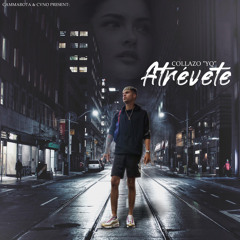 COllAZO ❌ YQ - ATREVETE