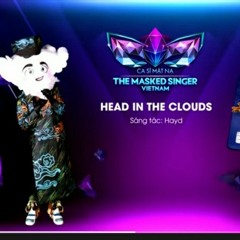 Head In The Clouds - HayD Live tại The Mask Singer VN