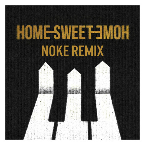 G-Dragon ft. TAEYANG & DAESUNG - Home Sweet Home (Noke Remix)