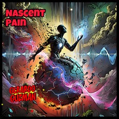Nascent Pain