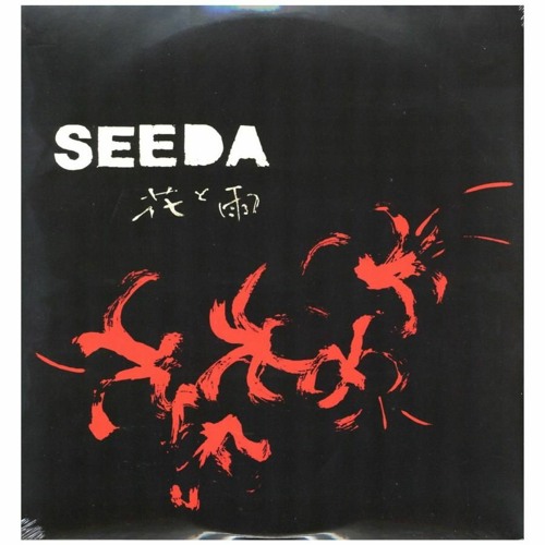 Stream SEEDA - 花と雨 DJBA REMIX by djba | Listen online for free