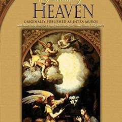 View EPUB KINDLE PDF EBOOK My Dream of Heaven: A Nineteenth Century Spiritual Classic