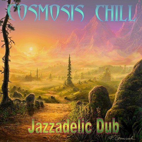 Jazzadelic Dub - Cosmosis Chill