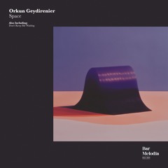 Orkun Geydirenler - Don't Keep Me Waiting [Bar Melodia]