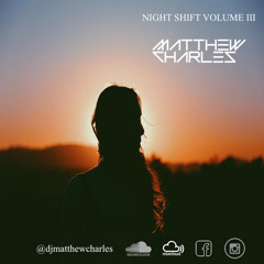Night Shift Volume III