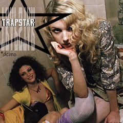 Trapstar (Demo)