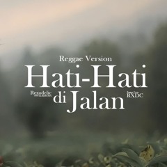 Tulus - Hati-Hati Di Jalan (Reggae Cover)