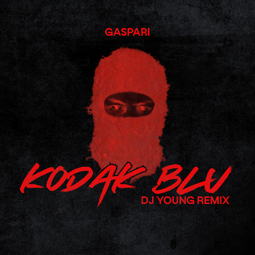 Stream Gaspari - Kodak Blu (DJ Young Remix) [FREE DOWNLOAD] by DJ Young ...