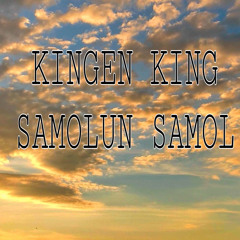 Kingen King Samolun Samolmp3