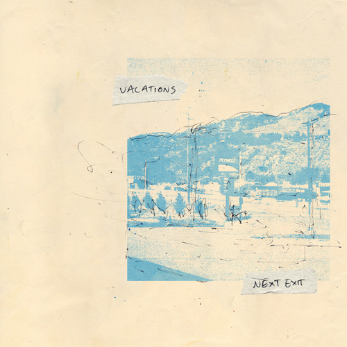 Stream Next Exit by VACATIONS Listen online for free on SoundCloud