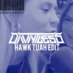 Hawk Tuah X Red Martian [DAVNTLESS EDIT]