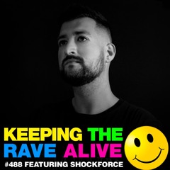 KTRA Episode 488 feat. SHOCK:FORCE