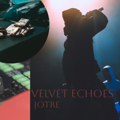 Velvet Echoes