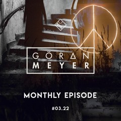 Monthly Episode #03.22