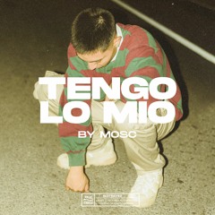 Mosc - Tengo Lo Mio prod. Rene Problemas