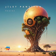 Jilet Pansiyon - HEAVEN - Original Mix