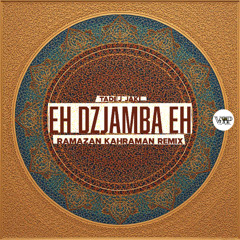 PREMIERE: Tadej Jaki - Eh Dzjamba Eh (Ramazan Kahraman Remix) [Camel VIP Records]