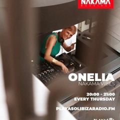 Nakama Vibes 13-5-21 at Playasol Ibiza Radio