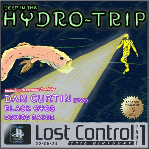 Lost Control 10th Birthday - Part 1 w/ Dan Curtin, Black Eyes + Denise Bauer - 23rd June 2023