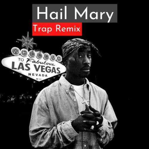 Stream 2Pac | Hail Mary | Trap Remix by Instrumental Music | Listen online  for free on SoundCloud