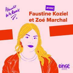 #77 - Faustine Koziel et Zoé Marchal