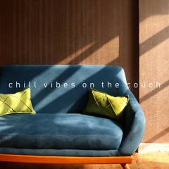 Chill Vibes On The Couch (Free Background Music For YouTube Videos)