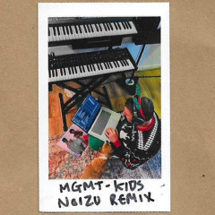 MGMT - Kids (Noizu Remix)  (FREE DOWNLOAD)