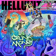 Helluvit(Feat LA THE GOAT) Prod Trippie White