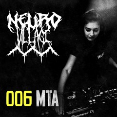 Neurofunk Mix 006 l MTA