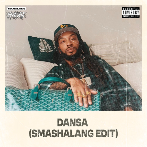 DANSA (DJ SMASHA x MANALANG EDIT)