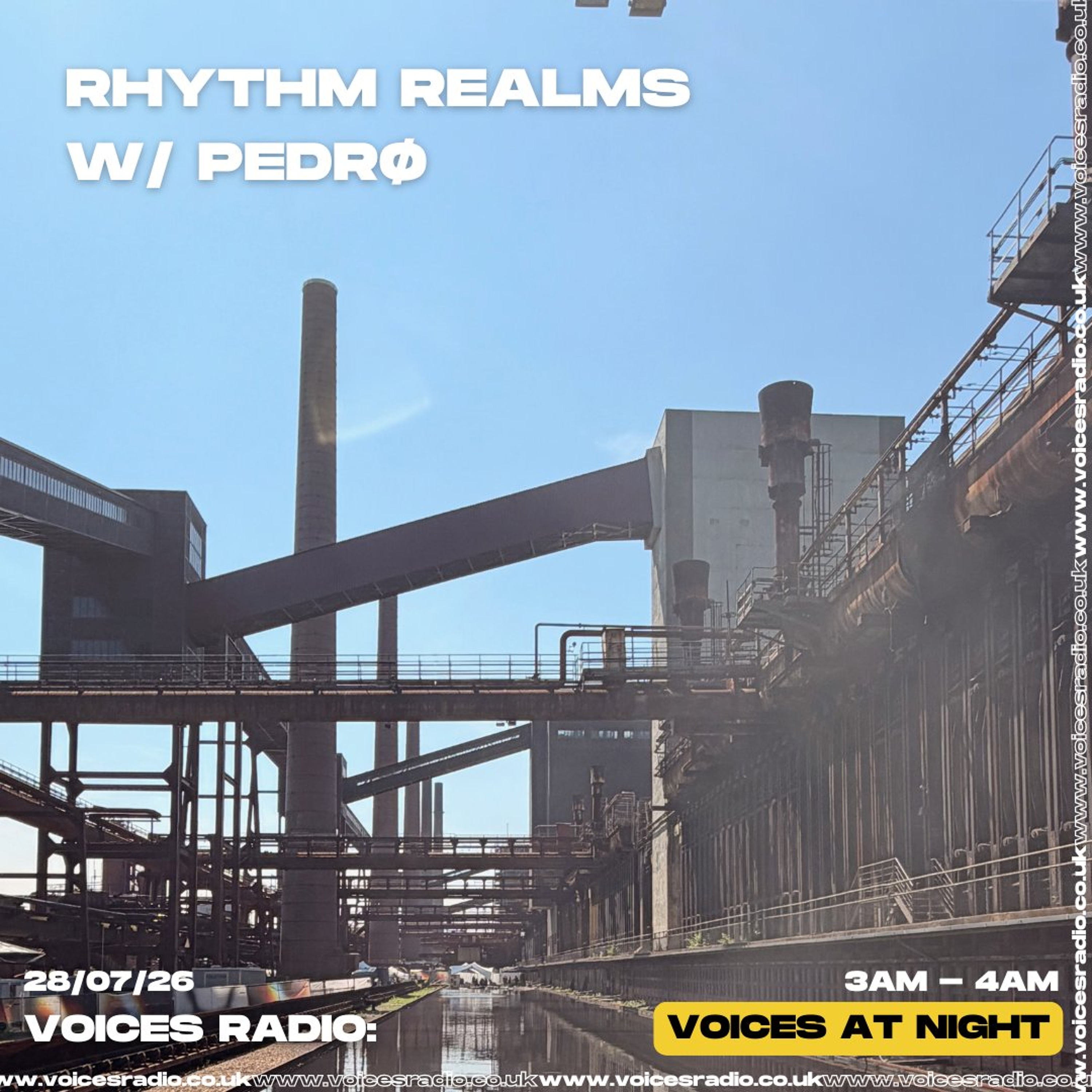 Rhythm Realms w/ PEDRØ - 28/07/26 - [Voices Radio] episode artwork