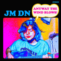 Anyway the Wind Blows (Frank Zappa Cover)