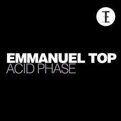 Emmanuel Top -Acid Phase (Shapeshifter Bootleg) [Thank you for 2000 Follower] MASTER [FREE DL]