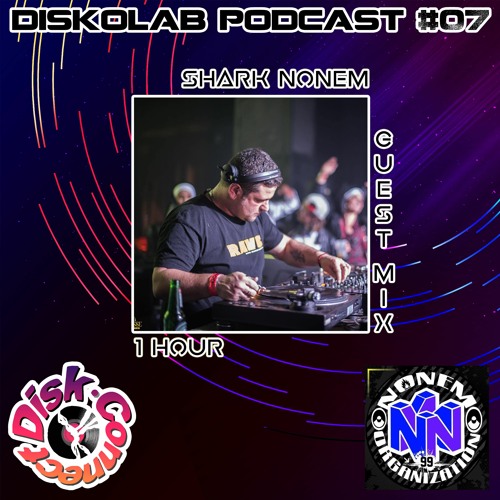 Diskolab Podcast #07 (Shark Nonem Guest Mix)