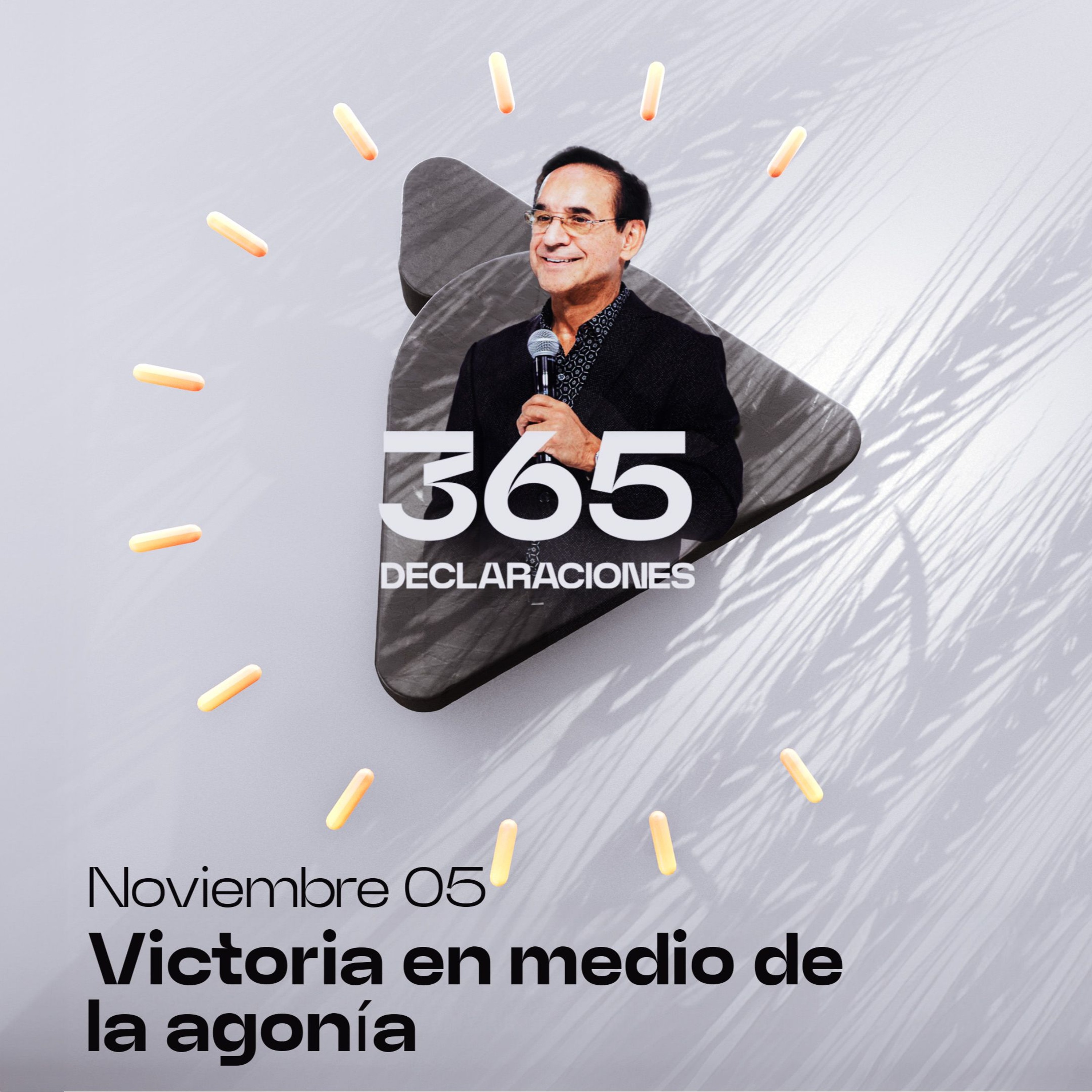 Declaración del día  - Victoria en medio de la agonía 05 Noviembre
