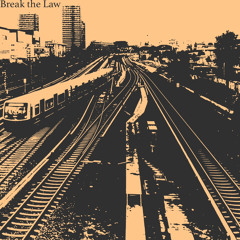 break the law ft. t-fish prod. m3g4