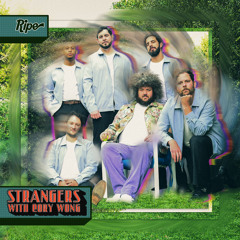 Strangers (feat. Cory Wong)