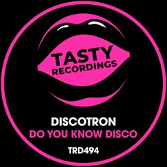 Discotron - Do You Know Disco (Radio Mix)