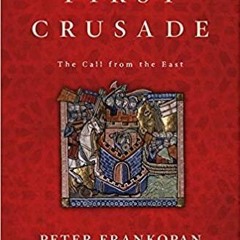 Audiobook The First Crusade: The Call from the East