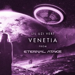 lil uzi vert - venetia (slowed + reverb)