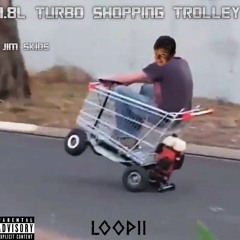 1.8L turbo shopping trolley (Remix 2)