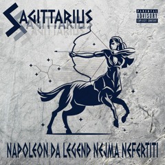 Sagittarius - Napoleon Da Legend ft. Nejma Nefertiti