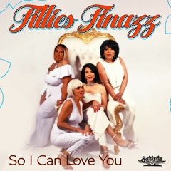 Fillies Finazz - So I Can Love You (Radio Mix)
