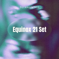 Equinox 21 Set