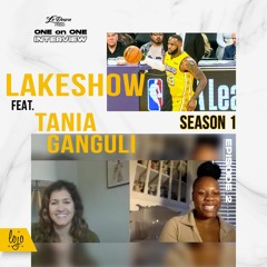 Lakeshow Quarantine Edition feat. Tania Ganguli (S1E2)