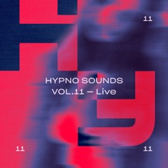 HYPNO SOUNDS - VOL 11. LIVE RECORDING