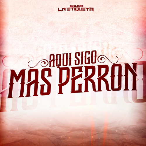 Aqui Sigo Mas Perron