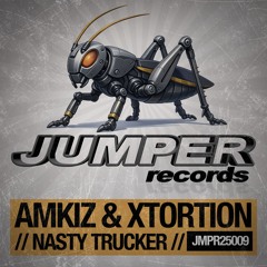 Amkiz & Xtortion - Nasty Trucker [JMPR25009]