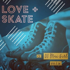 Love + Skate Vol. 1